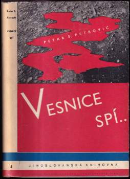 Petar Pecija Petrović: Vesnice spí