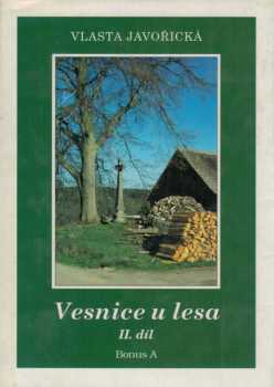 Vlasta Javořická: Vesnice u lesa