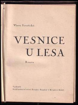 Vlasta Javořická: Vesnice u lesa