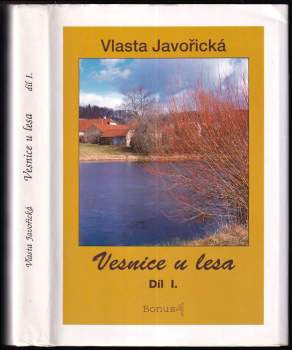 Vesnice u lesa : Díl I