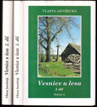 Vlasta Javořická: Vesnice u lesa