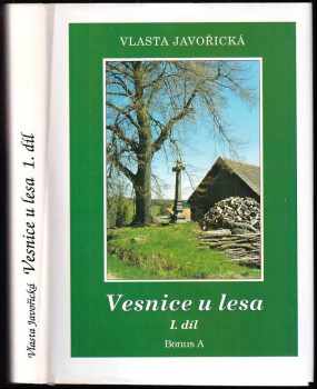 Vlasta Javořická: Vesnice u lesa