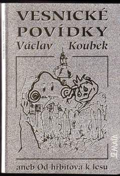 Vesnické povídky, aneb, Od hřbitova k lesu