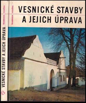 Vesnické stavby a jejich úprava