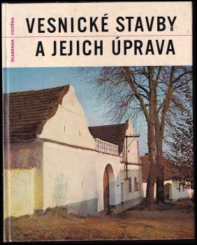 Svatopluk Voděra: Vesnické stavby a jejich úprava