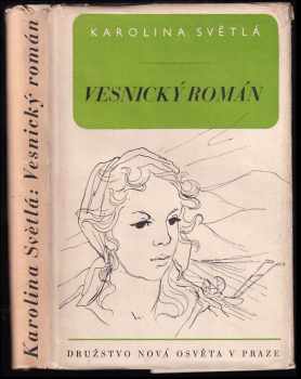 Vesnický román - Karolina Světlá (1948, Nová osvěta) - ID: 243988