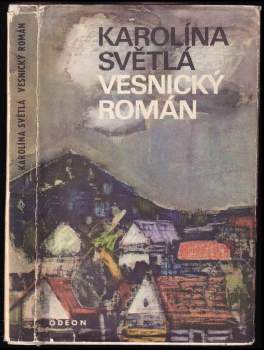 Karolina Světlá: Vesnický román