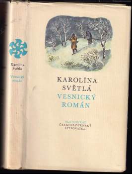 Vesnický román : Medailón o autorce napsala Marie Repková ; kresby Cyril Bouda