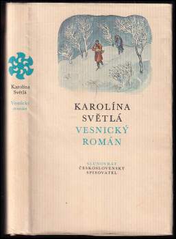 Vesnický román : Medailón o autorce napsala Marie Repková; kresby Cyril Bouda