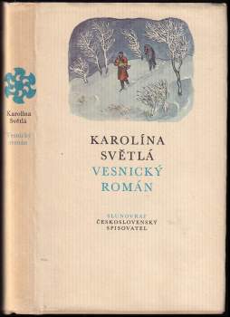 Karolina Světlá: Vesnický román