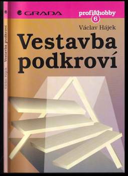 Václav Hájek: Vestavba podkroví