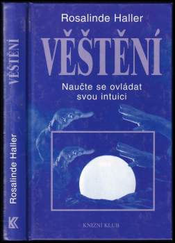 Rosalinde Haller: Věštění