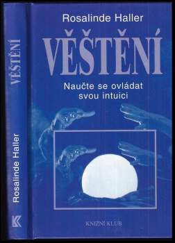 Rosalinde Haller: Věštění