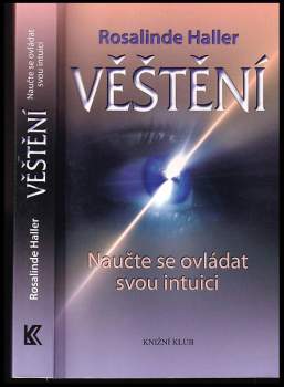 Rosalinde Haller: Věštění