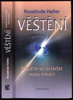 Rosalinde Haller: Věštění