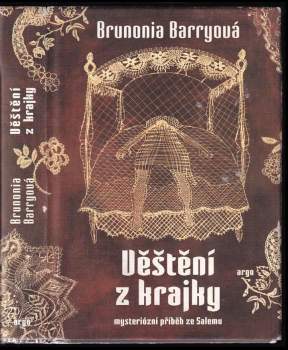Brunonia Barry: Věštění z krajky