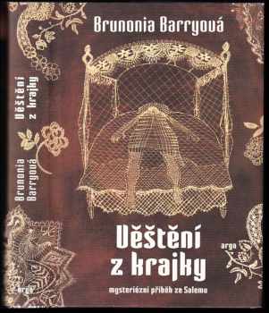 Brunonia Barry: Věštění z krajky