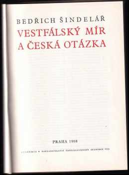 Bedřich Šindelář: Vestfálský mír a česká otázka