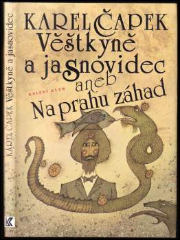 Věštkyně a jasnovidec, aneb, Na prahu záhad