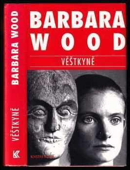 Věštkyně - Barbara Wood (1998, Knižní klub) - ID: 754864