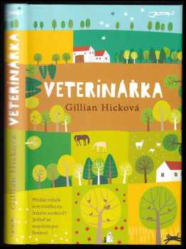 Gillian Hick: Veterinářka