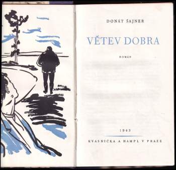 Donát Sajner: Větev dobra