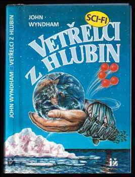 John Wyndham: Vetřelci z hlubin