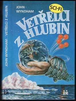 John Wyndham: Vetřelci z hlubin