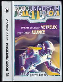 Isaac Asimov: Robouniversum Isaaca Asimova