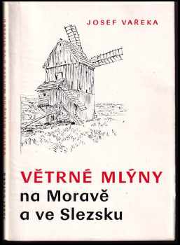 Větrné mlýny na Moravě a ve Slezku
