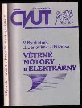 Větrné motory a elektrárny