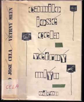 Camilo José Cela: Větrný mlýn