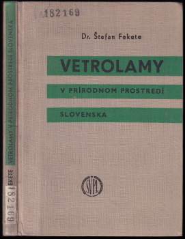 Vetrolamy v prírodnom prostredí Slovenska