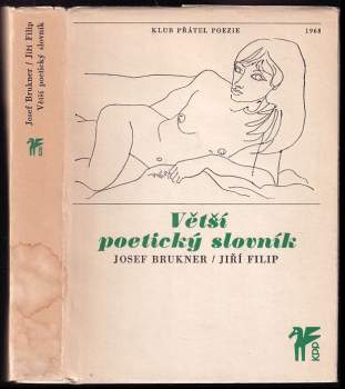 Větší poetický slovník - Josef Brukner, Jiří Filip (1968, Československý spisovatel) - ID: 831213