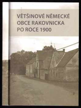 Většinové německé obce Rakovnicka po roce 1900