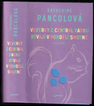 Veverky z Central Parku bývají v pondělí smutné