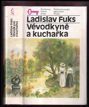 Vévodkyně a kuchařka - Ladislav Fuks (1987, Československý spisovatel) - ID: 468252