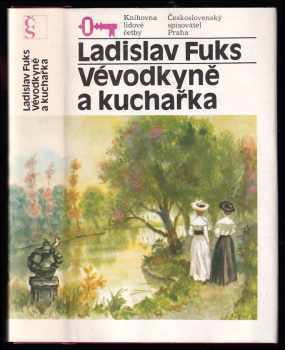Vévodkyně a kuchařka - Ladislav Fuks (1987, Československý spisovatel) - ID: 751889