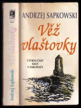 Andrzej Sapkowski: Věž vlaštovky