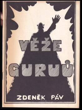 Zdeněk Páv: Věže guruů