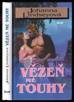 Vězeň mé touhy - Johanna Lindsey (2002, Ikar) - ID: 822949