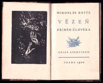 Miroslav Rutte: Vězeň