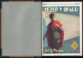 Alfred Edward Woodley Mason: Vězeň v opálu