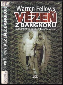 Warren Fellows: Vězeň z Bangkoku