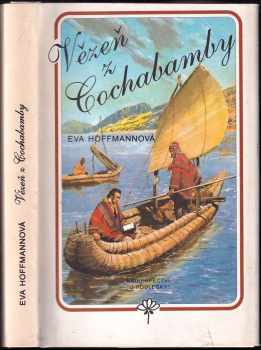 Eva Hoffmannová: Vězeň z Cochabamby