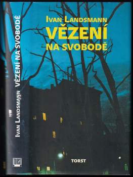 Vězení na svobodě