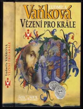 Ludmila Vaňková: Vězení pro krále