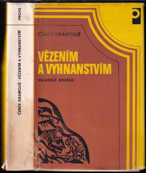 Vězením a vyhnanstvím