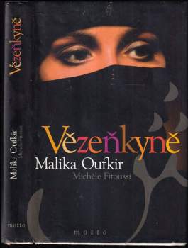 Vězeňkyně - Malika Oufkir, Michèle Fitoussi (2001, Motto) - ID: 769588