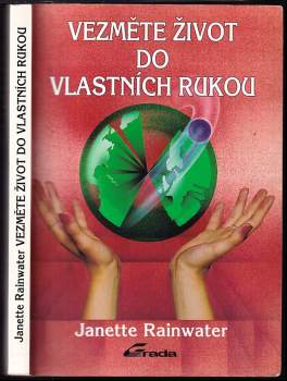 Janette Rainwater: Vezměte život do vlastních rukou